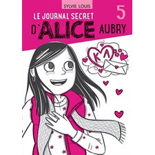 Le journal secret d'Alice Aubry T.05 : 6-8