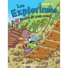 Attention aux géants poilus ! : Les explorimos : 6-8