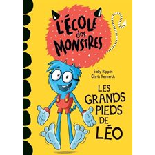 Les grands pieds de Léo : L'école des monstres : Premières lectures. niveau 2 : DÉB