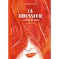 La rousseur ... pointée du doigt : Bande dessinée