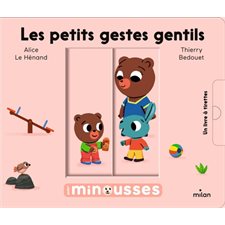 Les petits gestes gentils : Les Minousses