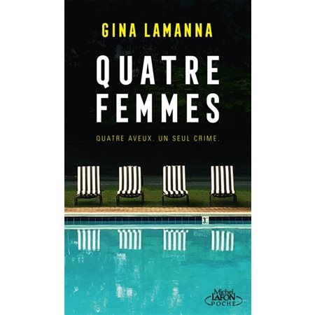 Quatre femmes (FP) : Quatre aveux. Un seul crime