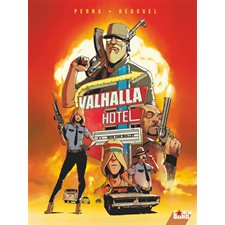Valhalla Hotel T.01 : Bite the bullet : Bande dessinée