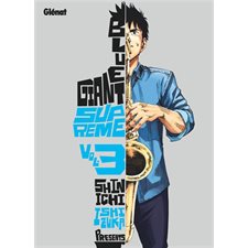 Blue giant supreme T.03 : Manga