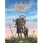 Le sentier de la guerre T.03 : Little Bighorn river : Bande dessinée