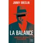 La balance (FP) : Grandeur et décadence d'un gangster