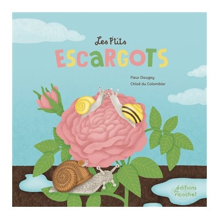Les p'tits escargots : Eveil nature