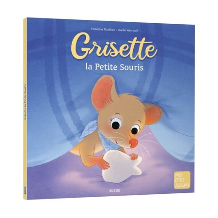 Grisette, la petite souris : Mes p'tits albums : Couverture souple