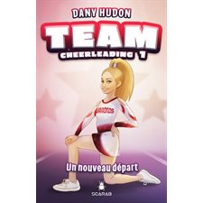 Team cheerleading T.01 : Un nouveau départ : 9-11