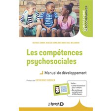 Les compétences psychosociales : Manuel de développement