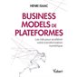 Business models de plateformes : Les clés pour accélérer votre transformation numérique