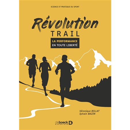 Révolution trail : La performance en toute liberté