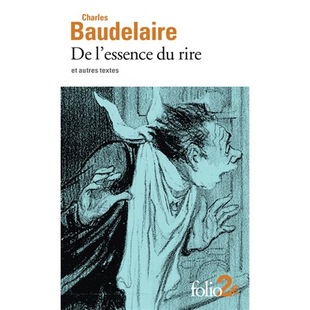 De l'essence du rire (FP) : Et autres textes