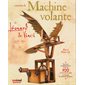 Construis la machine volante de Léonard de Vinci : Édition commémorative pour le 500e anniversaire