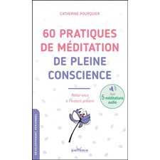 60 pratiques de méditation de pleine conscience (FP)