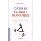 Sortir du triangle dramatique (FP)