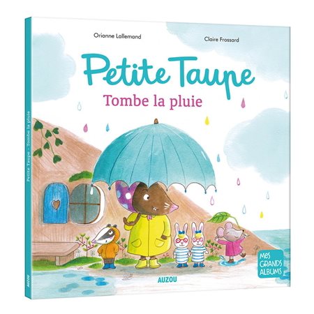 Petite taupe : Tombe la pluie : Mes grands albums : Rigide