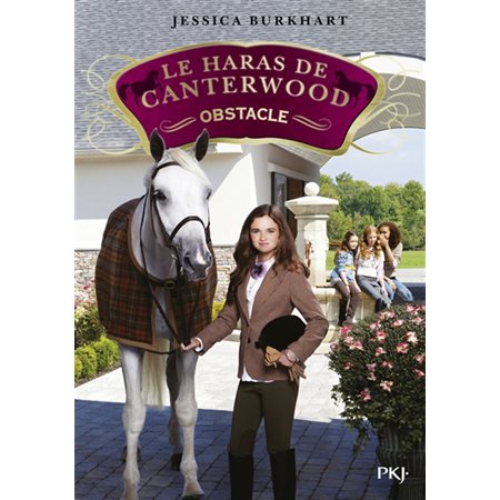 Le haras de Canterwood T.15 : Obstacle : 9-11