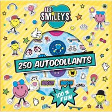 Les smileys : 250 autocollants : 100 % fun