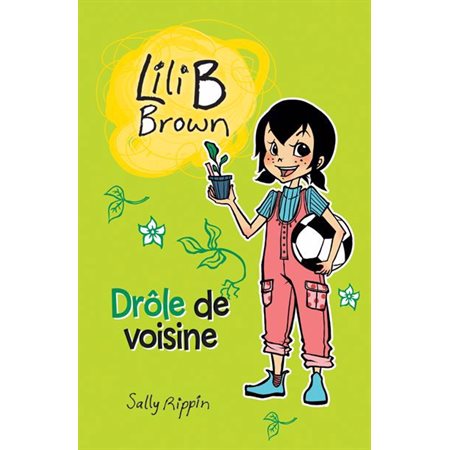 Drôle de voisine : Lili B Brown