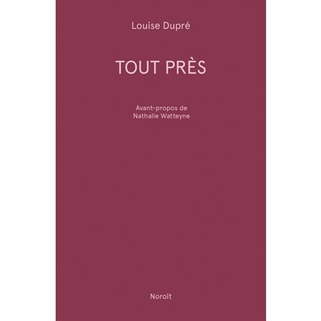 Tout près : Poésie