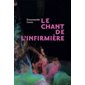 Le chant de l'infirmière : Théâtre