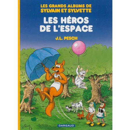 Les grands albums de Sylvain et Sylvette T.03 : Les héros de l'espace