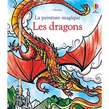 Les dragons : La peinture magique