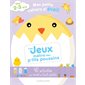 Les jeux malins des p'tits poussins : Mes petits cahiers d'éveil : 40 activités pour l'éveil des tout-petits : Dès 2-3 ans