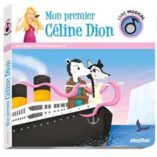 Mon premier Céline Dion : Livre musical