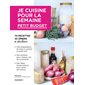 Je cuisine pour la semaine : Petit budget : 70 recettes, 30 dîners à décliner