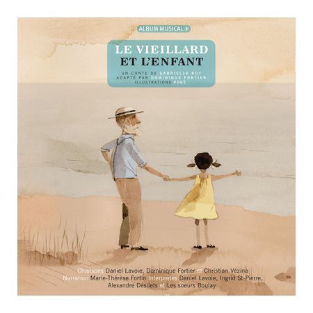 Le vieillard et l'enfant : Album musical : Livre + CD