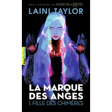 La marque des anges T.01 (FP) : Fille des chimères