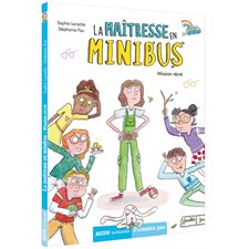 La maîtresse en minibus T.02 : Mission récré