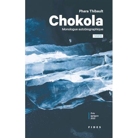 Chokola : Monologue autobiographique : Théâtre