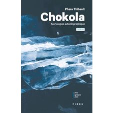 Chokola : Monologue autobiographique : Théâtre