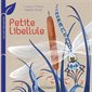 Petite libellule : Green Gründ. Un livre très nature