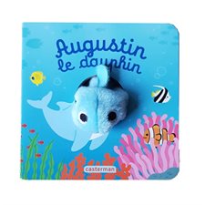 Augustin le dauphin : Les bébêtes