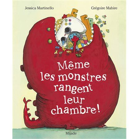 Même les monstres rangent leur chambre !