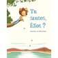 Tu sautes, Eliot ?