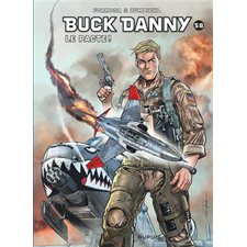 Les aventures de Buck Danny T.58 : Le pacte ! : Bande dessinée