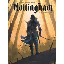 Nottingham T.01 : La rançon du roi : Bande dessinée