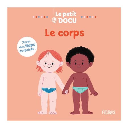 Le corps : Le petit docu : Avec des flaps surprises !