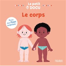 Le corps : Le petit docu : Avec des flaps surprises !