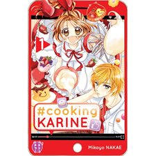 #Cooking Karine T.01 : Manga
