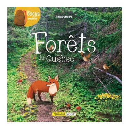 Forêts du Québec : Mes docus pour emporter