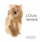L'ours tendre