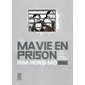 Ma vie en prison : Bande dessinée