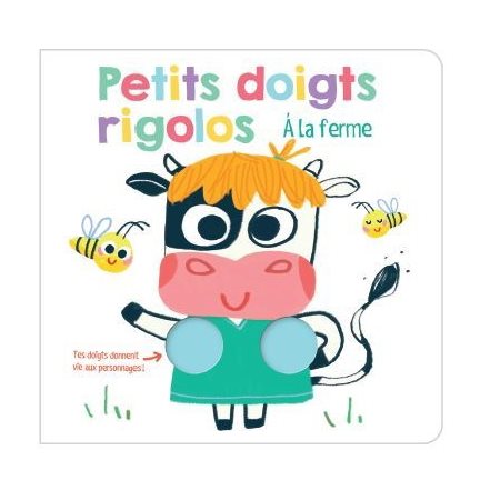 À la ferme : Petits doigts rigolos