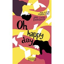 Et je danse, aussi T.02 (FP) : Oh happy day